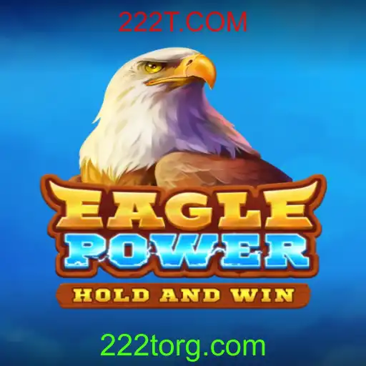 Explorando EaglePower: O Novo Fenômeno do Jogo Disponível em 222T.COM